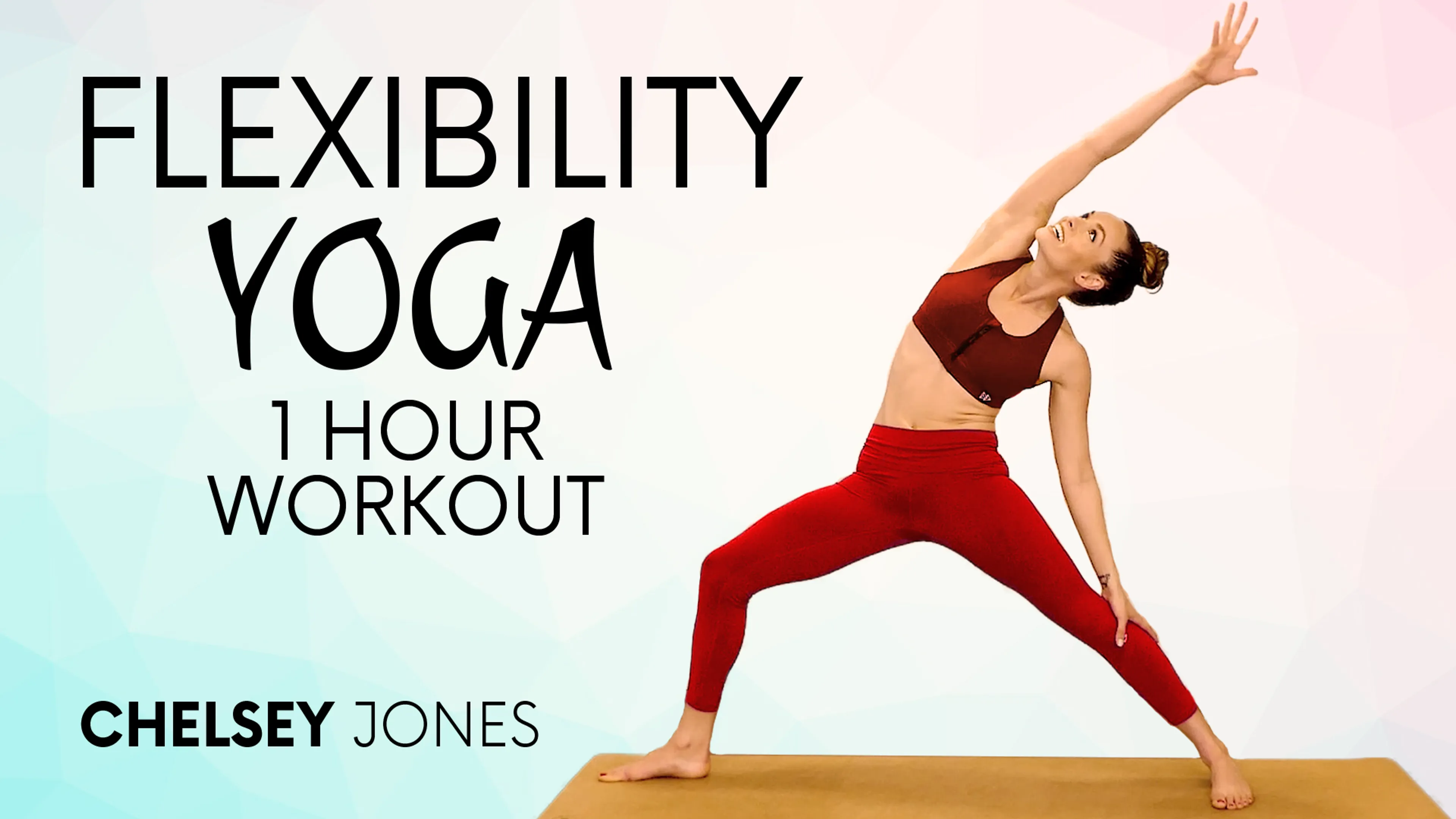 One Hour Flexibility Yoga Workout With Chelsey Jones poster